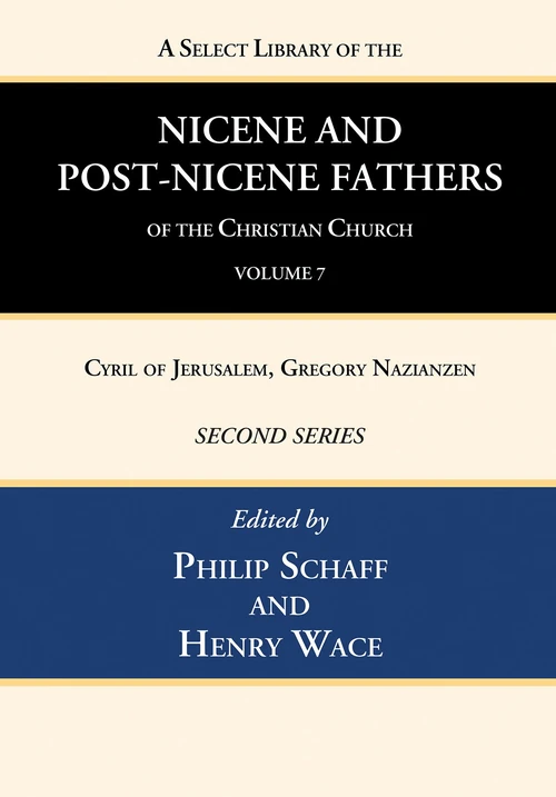 Cover of A Select Library of the Nicene and Post-Nicene Fathers of the Christian Church, Second Series, Volume 7