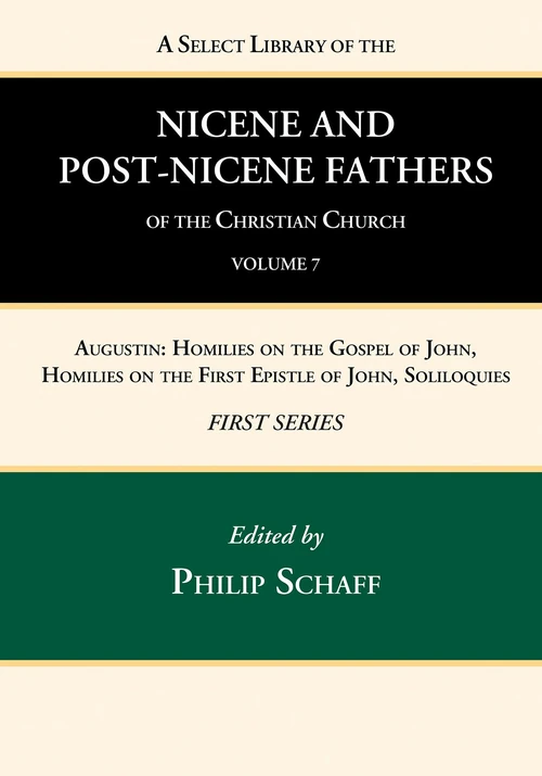 Cover of A Select Library of the Nicene and Post-Nicene Fathers of the Christian Church, First Series, Volume 7