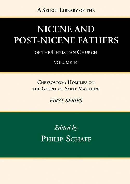 Cover of A Select Library of the Nicene and Post-Nicene Fathers of the Christian Church, First Series, Volume 10