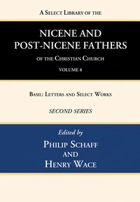 Cover of A Select Library of the Nicene and Post-Nicene Fathers of the Christian Church, Second Series, Volume 8