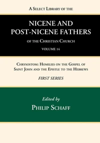Cover of A Select Library of the Nicene and Post-Nicene Fathers of the Christian Church, First Series, Volume 14