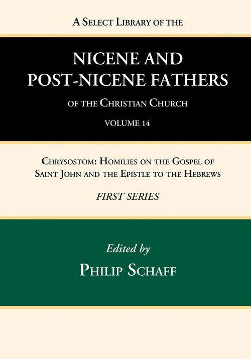Cover of A Select Library of the Nicene and Post-Nicene Fathers of the Christian Church, First Series, Volume 14