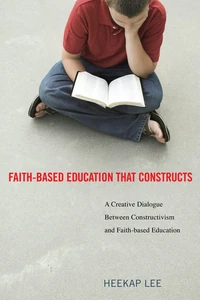Cover of Faith-Based Education That Constructs