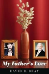 Cover of My Father’s Love