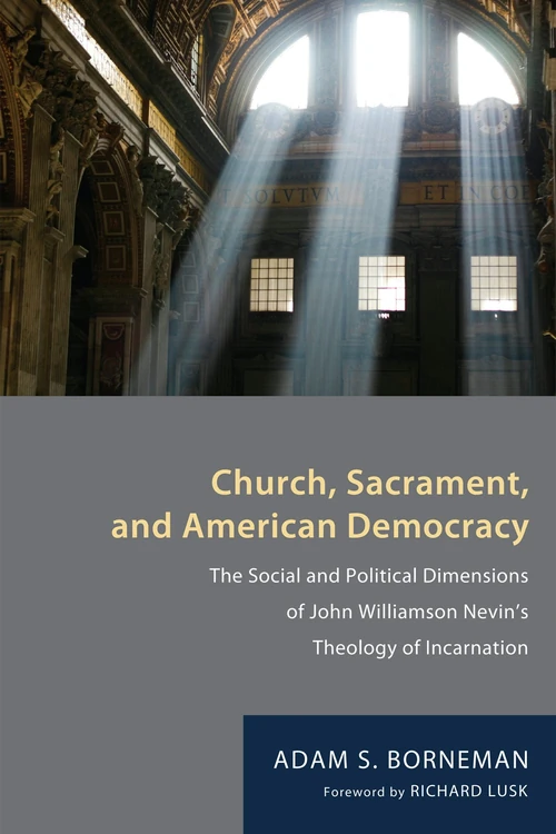 Cover of Church, Sacrament, and American Democracy