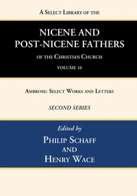 Cover of A Select Library of the Nicene and Post-Nicene Fathers of the Christian Church, Second Series, Volume 10