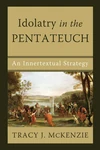 Cover of Idolatry in the Pentateuch