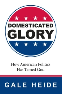 Cover of Domesticated Glory