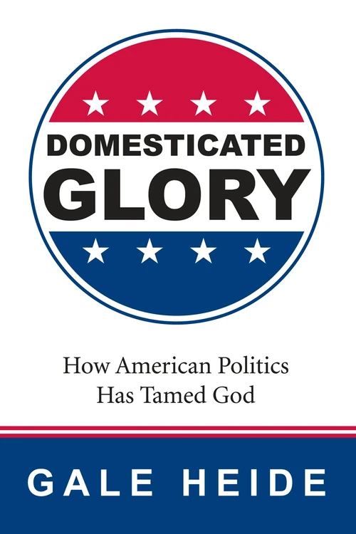 Cover of Domesticated Glory