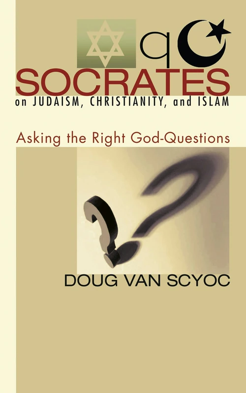 Cover of Socrates on Judaism, Christianity, and Islam
