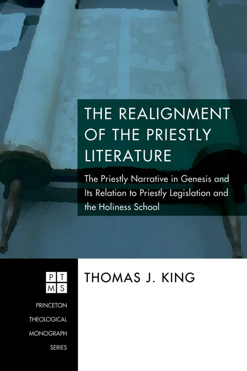 Cover of The Realignment of the Priestly Literature