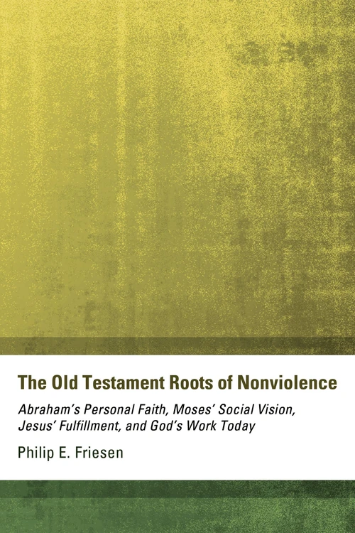 Cover of The Old Testament Roots of Nonviolence