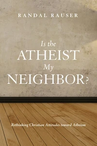 Cover of Is the Atheist My Neighbor?