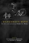 Cover of A Dangerous Mind