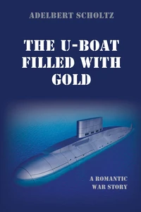 Cover of The U-Boat Filled with Gold