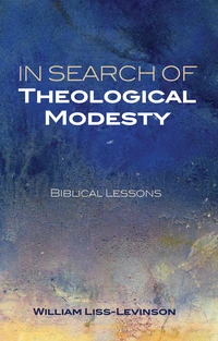 Cover of In Search of Theological Modesty