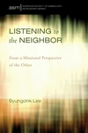 Cover of Listening to the Neighbor