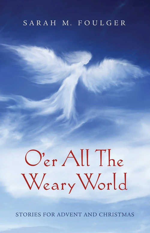 Cover of O’er All The Weary World