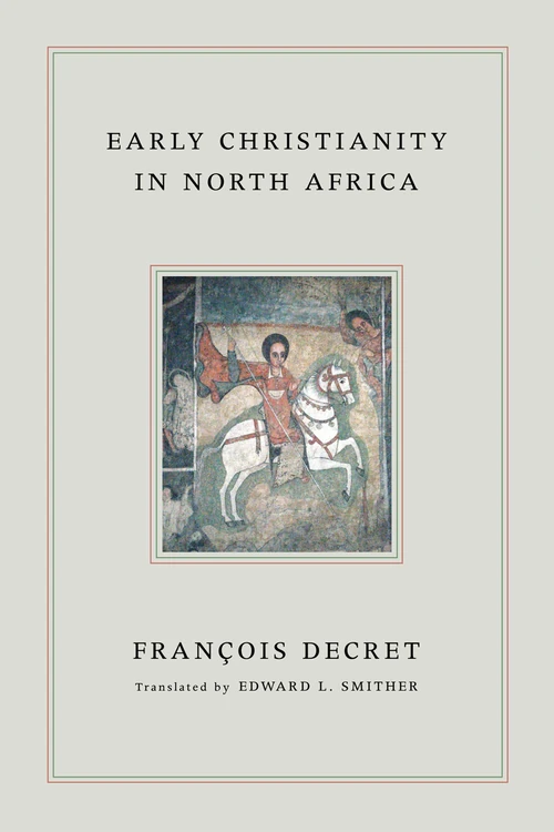Cover of Early Christianity in North Africa