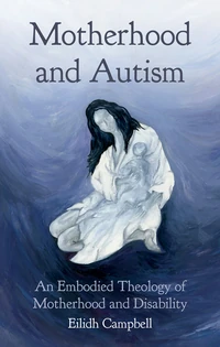 Cover of Motherhood and Autism