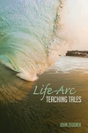 Cover of Life-Arc Teaching Tales