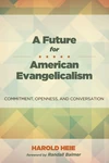 Cover of A Future for American Evangelicalism