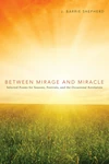 Cover of Between Mirage and Miracle