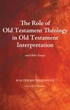 Cover of The Role of Old Testament Theology in Old Testament Interpretation
