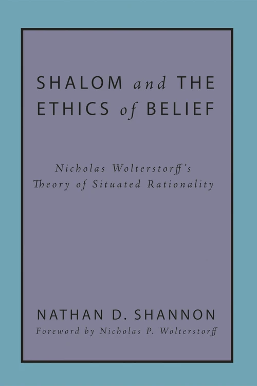 Cover of Shalom and the Ethics of Belief