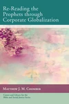 Cover of Re-Reading the Prophets through Corporate Globalization