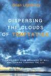 Cover of Dispersing the Clouds of Temptation