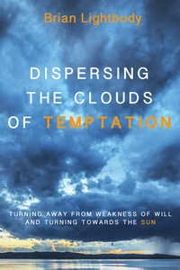 Cover of Dispersing the Clouds of Temptation