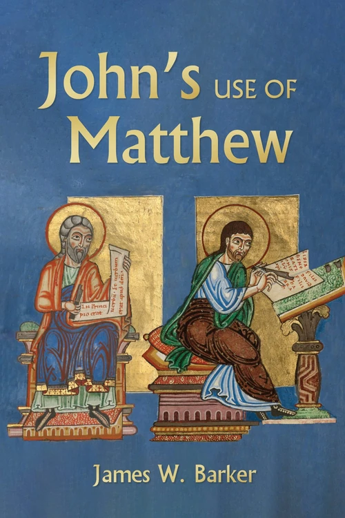 Cover of John’s Use of Matthew