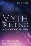 Cover of Myth-Busting in Science and Religion