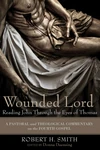 Cover of Wounded Lord: Reading John Through the Eyes of Thomas
