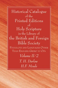 Cover of Historical Catalogue of the Printed Editions of Holy Scripture in the Library of the British and Foreign Bible Society, Volume II, 2