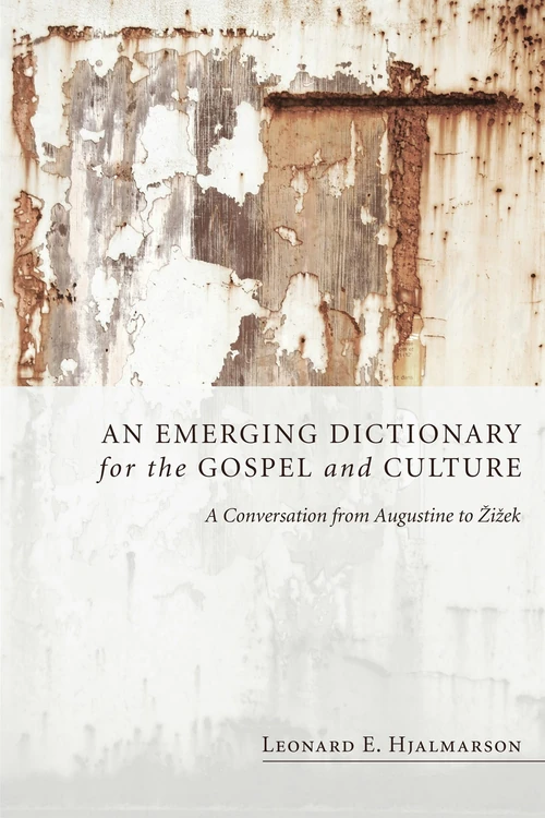 Cover of An Emerging Dictionary for the Gospel and Culture