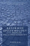 Cover of Reformed Epistemology and the Problem of Religious Diversity
