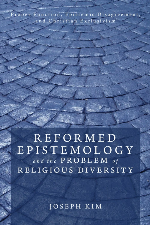 Cover of Reformed Epistemology and the Problem of Religious Diversity
