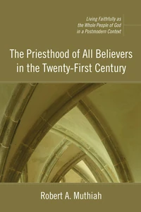 Cover of The Priesthood of All Believers in the Twenty-First Century