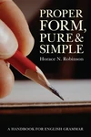 Cover of Proper Form, Pure and Simple