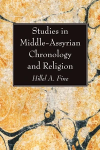 Cover of Studies in Middle-Assyrian Chronology and Religion
