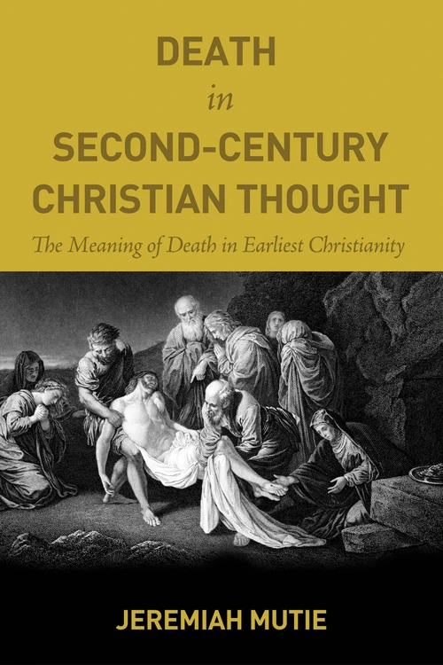 Cover of Death in Second-Century Christian Thought