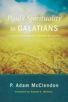 Cover of Paul’s Spirituality in Galatians