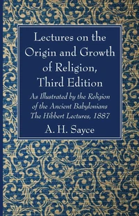 Cover of Lectures on the Origin and Growth of Religion, Third Edition