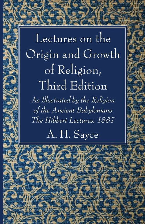 Cover of Lectures on the Origin and Growth of Religion, Third Edition