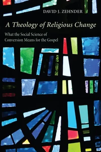 Cover of A Theology of Religious Change
