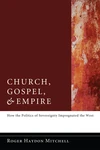 Cover of Church, Gospel, and Empire