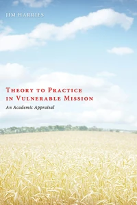 Cover of Theory to Practice in Vulnerable Mission