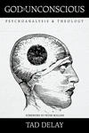 Cover of God Is Unconscious
